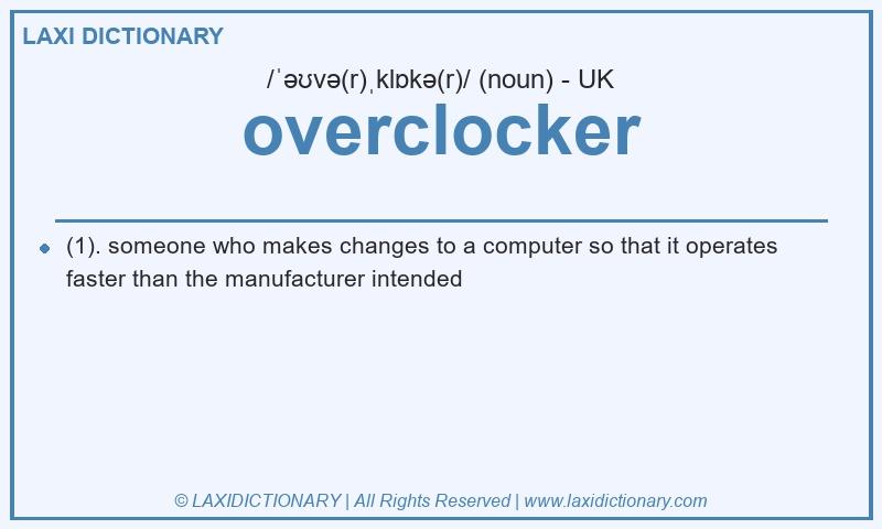 Definition overclocker in British English