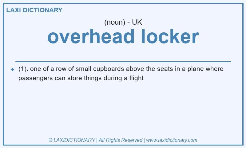 Definition overhead locker in British English