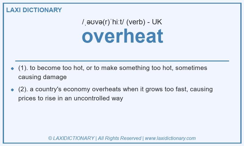 Definition overheat in British English