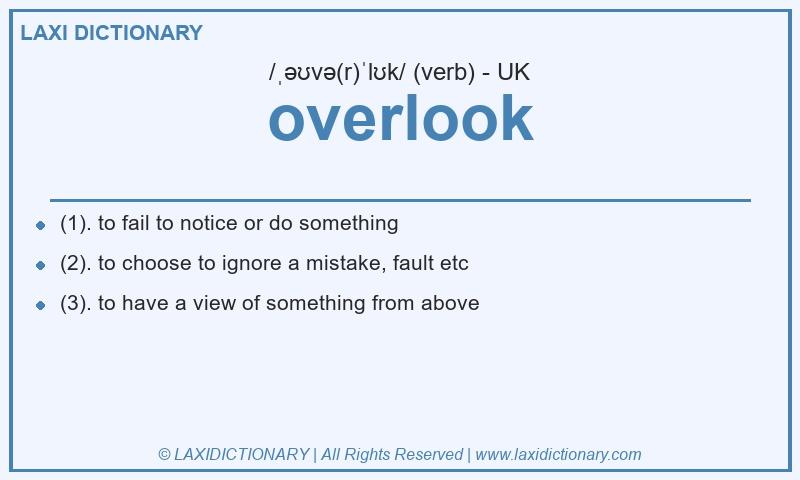 Definition overlook in British English
