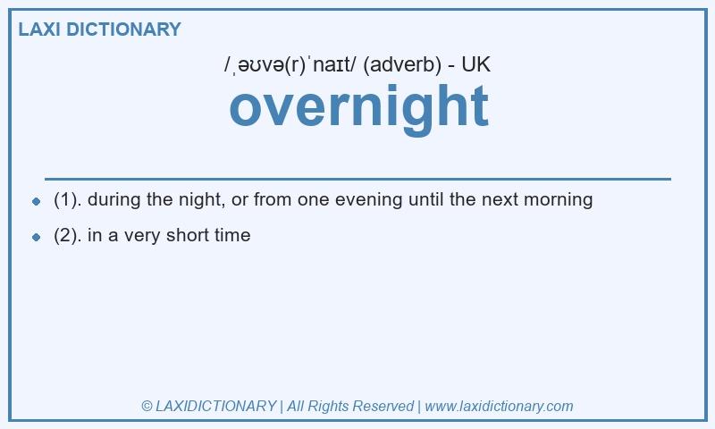 Definition overnight in British English