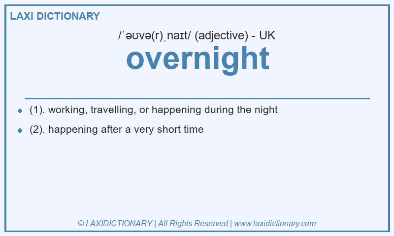 Definition overnight in British English