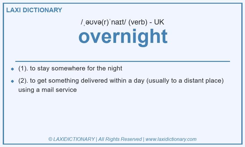 Definition overnight in British English