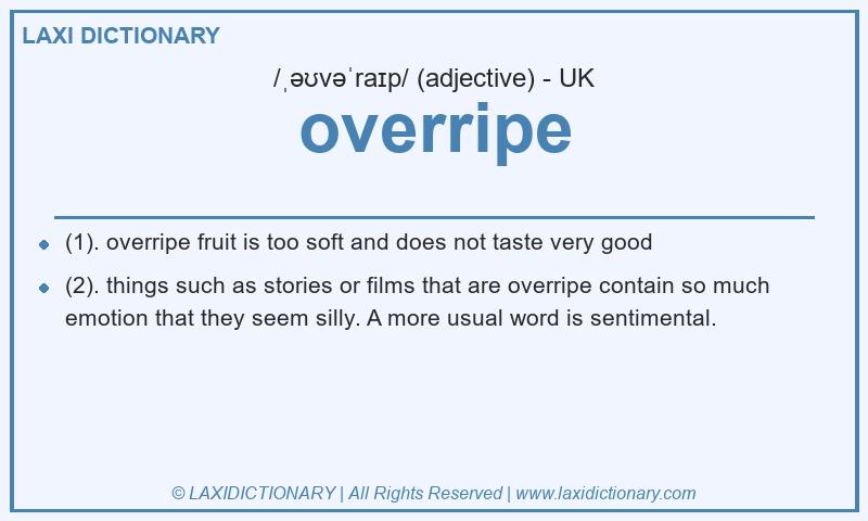 Definition overripe in British English