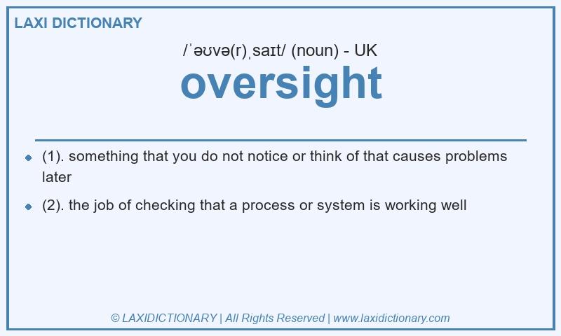 Definition oversight in British English