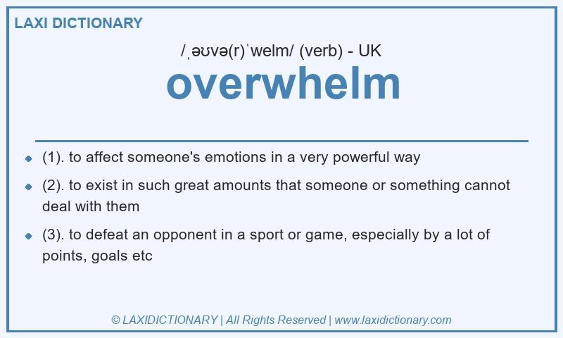 Definition overwhelm in British English