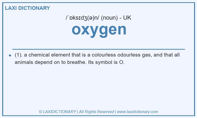 Definition oxygen in British English