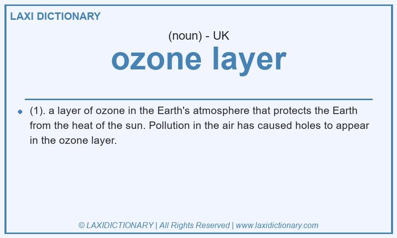 Definition ozone layer in British English
