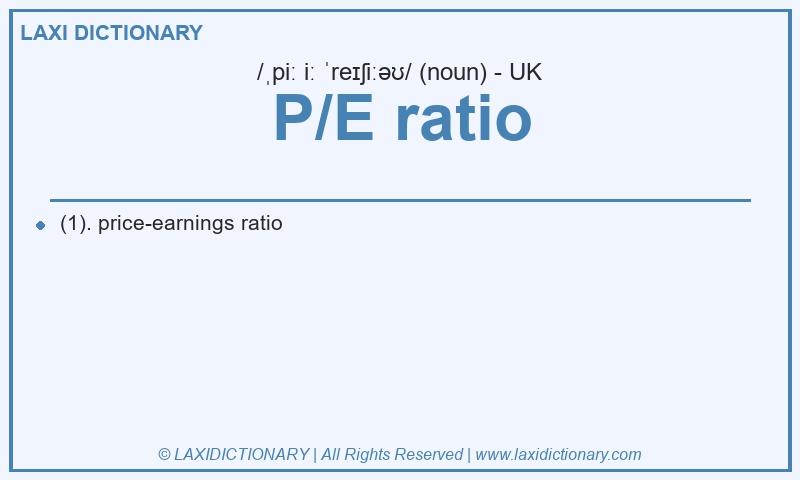 Definition P/E ratio in British English