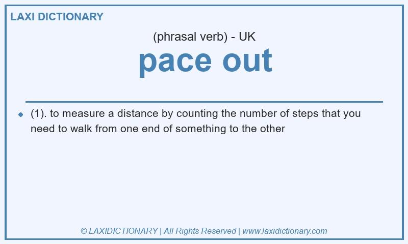 Definition pace out in British English