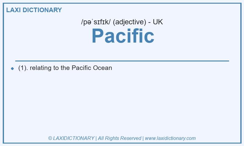 Definition Pacific in British English
