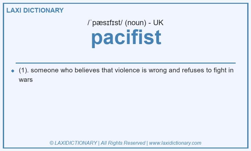 Definition pacifist in British English