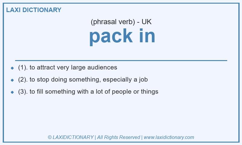Definition pack in in British English