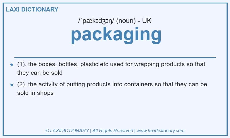 Definition packaging in British English
