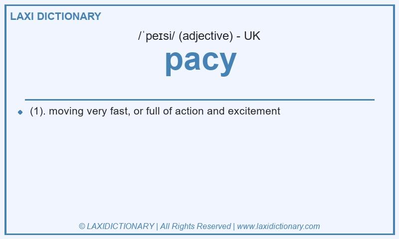 Definition pacy in British English