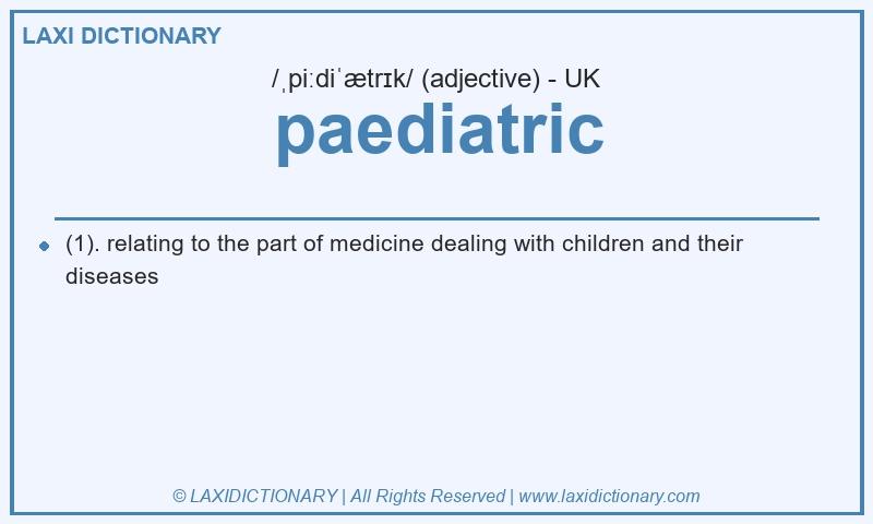 Definition paediatric in British English