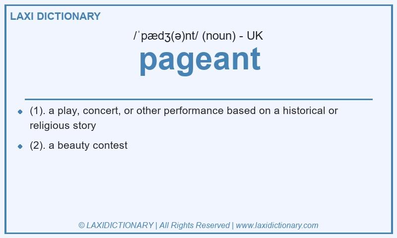 Definition pageant in British English