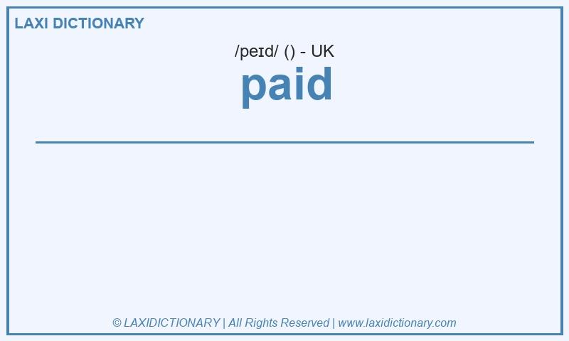 Definition paid in British English