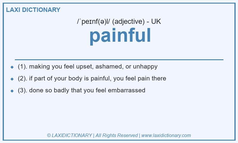 Definition painful in British English