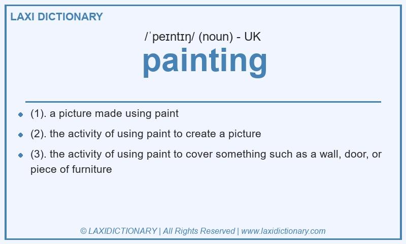 Definition painting in British English