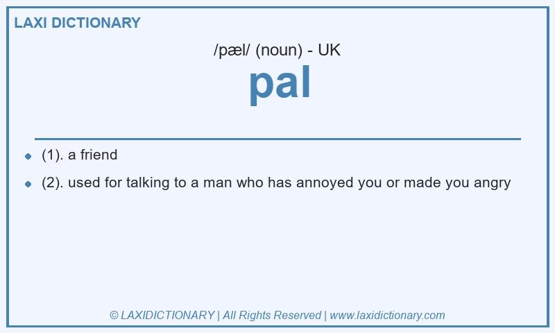 Definition pal in British English