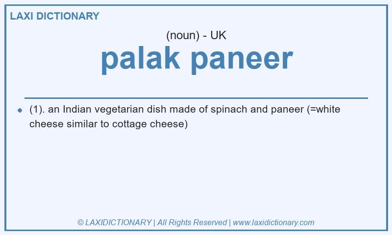 Definition palak paneer in British English