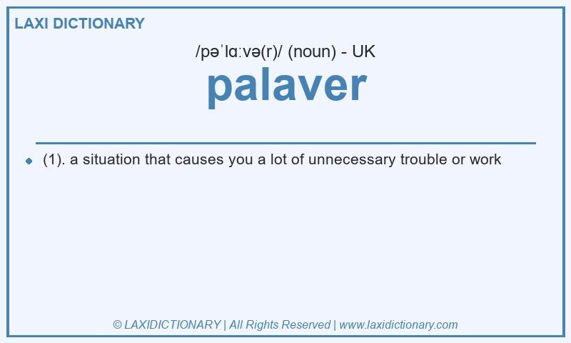 Definition palaver in British English