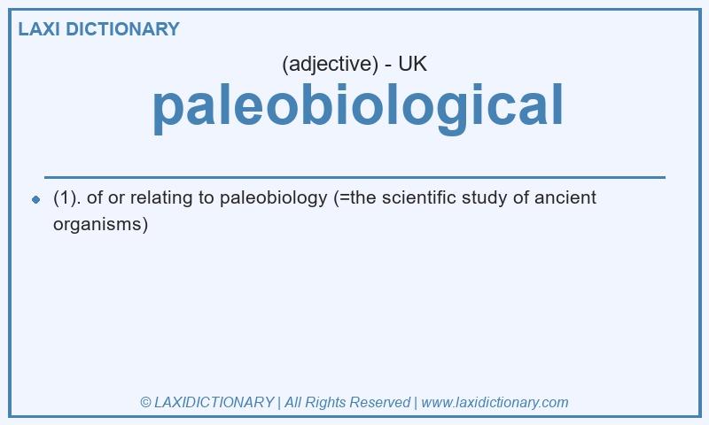 Definition paleobiological in British English