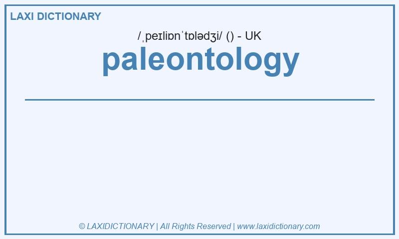 Definition paleontology in British English