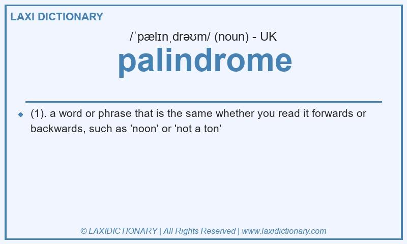 Definition palindrome in British English