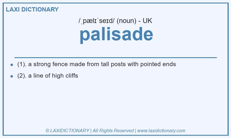 Definition palisade in British English