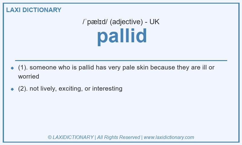 Definition pallid in British English
