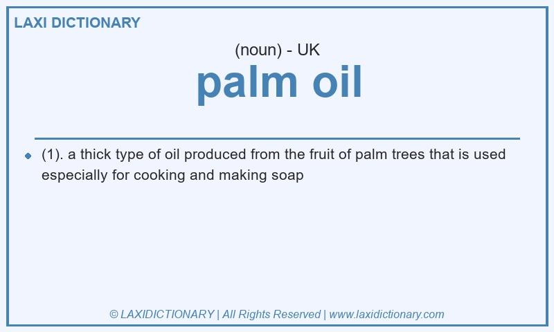 Definition palm oil in British English