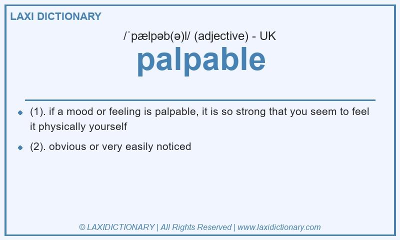 Definition palpable in British English