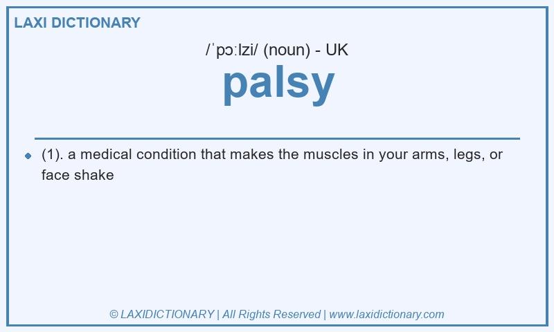 Definition palsy in British English