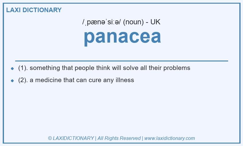 Definition panacea in British English
