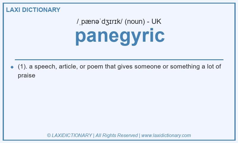 Definition panegyric in British English