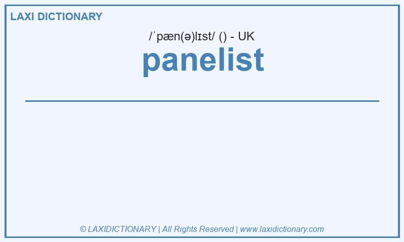 Definition panelist in British English