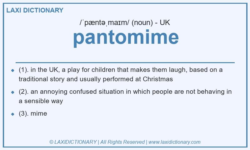 Definition pantomime in British English