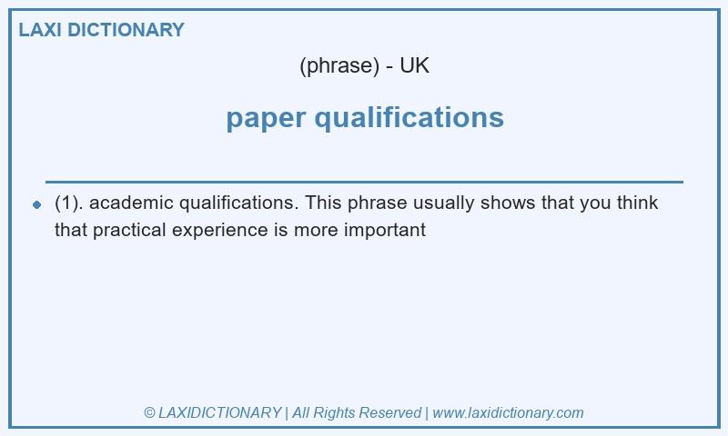 Definition paper qualifications in British English