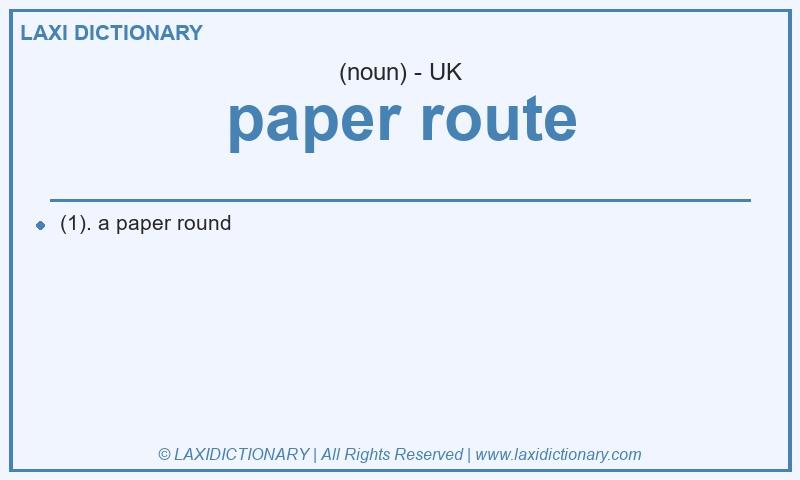 Definition paper route in British English