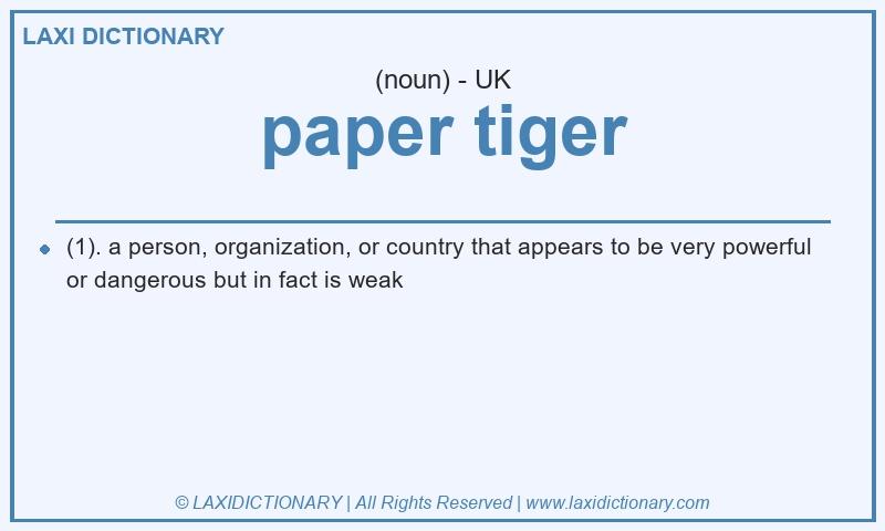 Definition paper tiger in British English