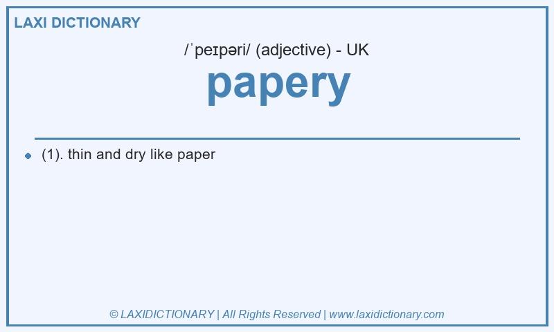 Definition papery in British English