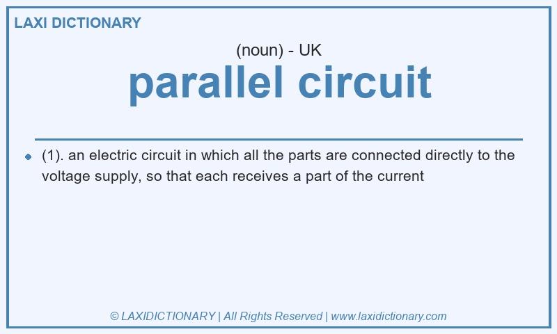 Definition parallel circuit in British English