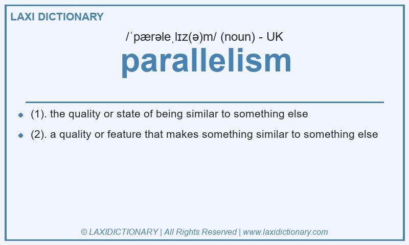 Definition parallelism in British English