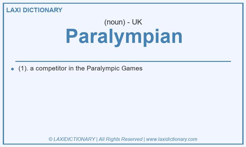 Definition Paralympian in British English