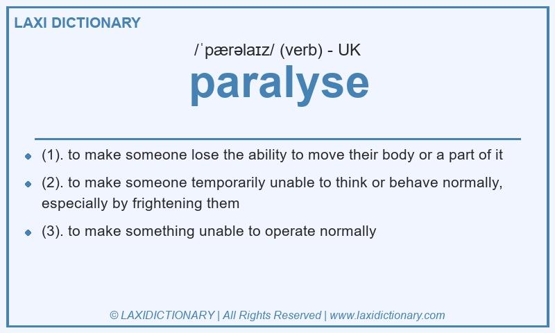 Definition paralyse in British English