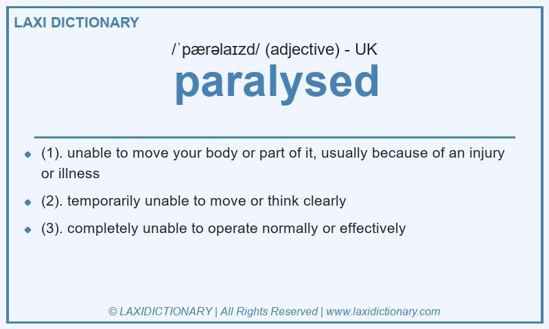 Definition paralysed in British English