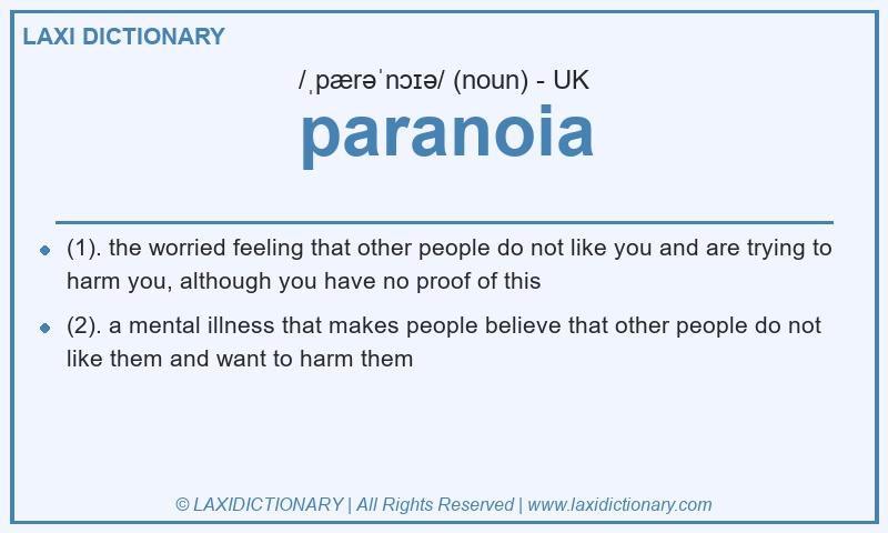 Definition paranoia in British English