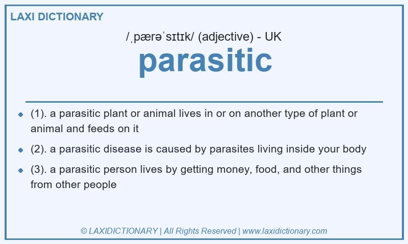 Definition parasitic in British English